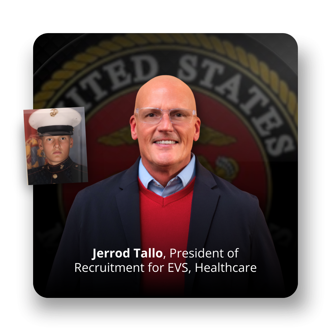 Jerrod Tallo, President of Recruitment for EVS, Healthcare Jerrod Tallo, President of Recruitment for EVS, Healthcare